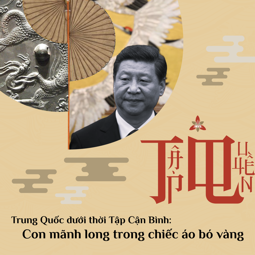 Trung Quốc dưới thời Tập Cận Bình: Con mãnh long trong chiếc áo bó vàng